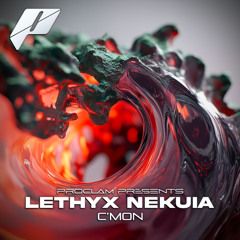 Lethyx Nekuia - C'mon (FREE DL)