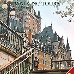 [ACCESS] [EBOOK EPUB KINDLE PDF] Exploring Old Quebec: Walking Tours by  Maude Bonenfant 💌