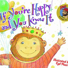 View KINDLE 💕 If You're Happy and You Know It (Raffi Songs to Read) by  Raffi &  Cyd
