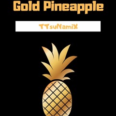 Gold Pineapple (teaser)