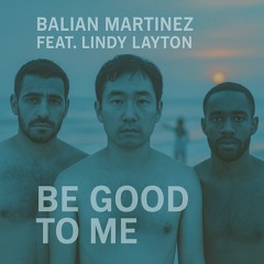 Be Good To Me (feat. Lindy Layton)