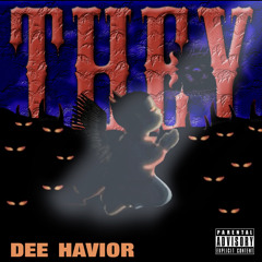 Dee Havior - T.H.E.Y. unmastered prod. Nottz Raw