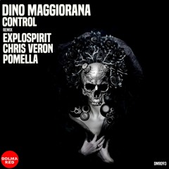 Dino Maggiorana - Control (Pomella Remix) OUT NOW on Dolma Red