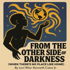 From The Other Side of Darkness (When There's No Place Like Home) - The Musical