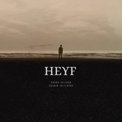 Heyf (Feat. Shahin Jalilvand)