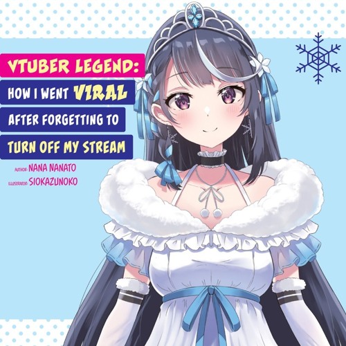 シャンパンになりきれない私を Champagne ni Narikirenai Watashi o - VTuber Legend / VTuberなんだが配信切り忘れたら伝説になってた