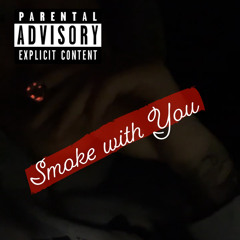 Smoke With You (sample)