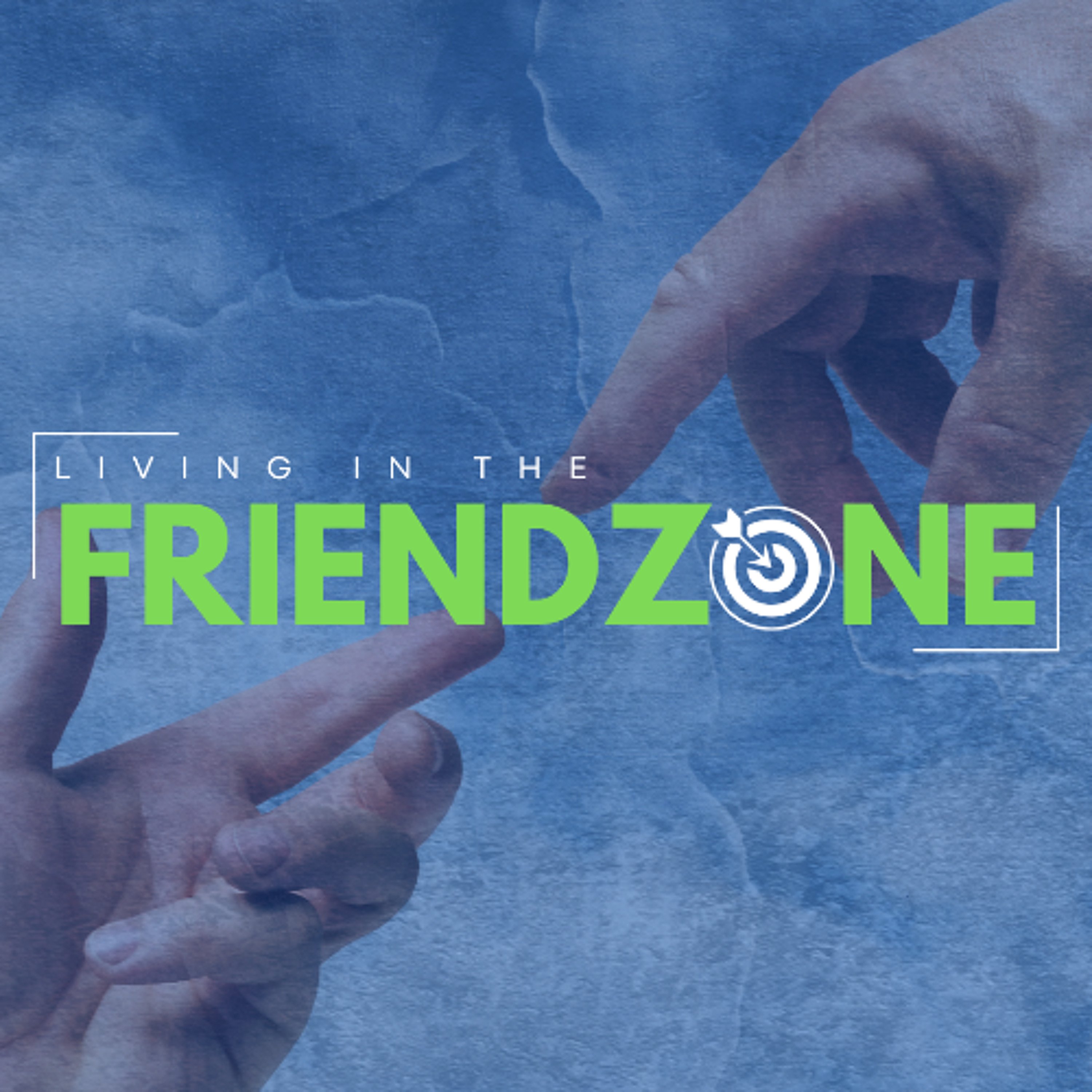 Living in the Friendzone, Week 1 (March 2, 2025) episode artwork