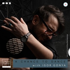 A Chance To Dance With Igor Gonya