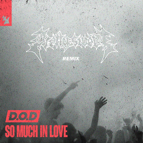 D.O.D - So Much In Love (Pretty Sweet Flip)