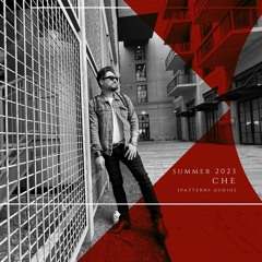 SUMMER 2023- CHE [PATTERNS AUDIO]