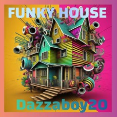 Funky House Mix by Daz Jay