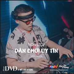 Nonstop 2021 Hay (ĐỘC) - DÂN CHƠI UY TÍN - DJ Tilo ft DJ Mất Xác