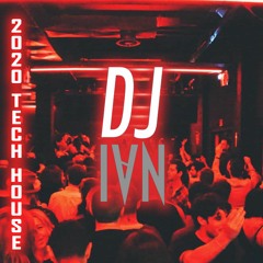 DJ IVN - 2020 TECH HOUSE MIX