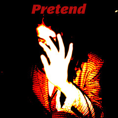 Pretend