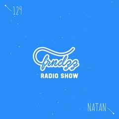 FRNDzz Music Radio Show 129 with Natan