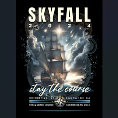 Skyfall 2024: Healing Testimonies & Service