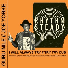 Guru Nile & Joe Yorke - I Will Always Try