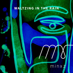 Waltzing in the Rain