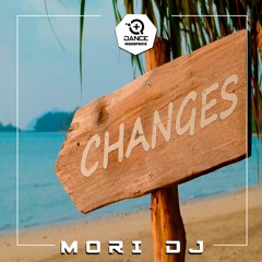 Mori DJ - Changes