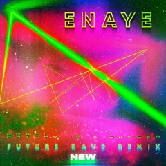 Snap! - Rhythm Is A Dancer (Enayé Future Rave Remix)