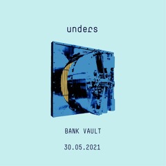 unders | bank vault | NYC