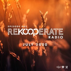 ReKooperate Radio - Episode 045 (July 2020) - Guest Mix by Ramsey Neville