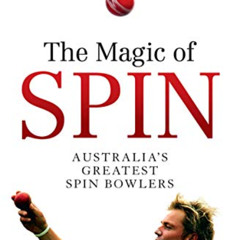 FREE KINDLE 📂 Magic of Spin: Australia’s Great Spin Bowlers by  Ashley Mallett [EBOO