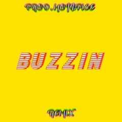 ROOBI - BUZZIN (Remix) [Prod. Hot$pice]