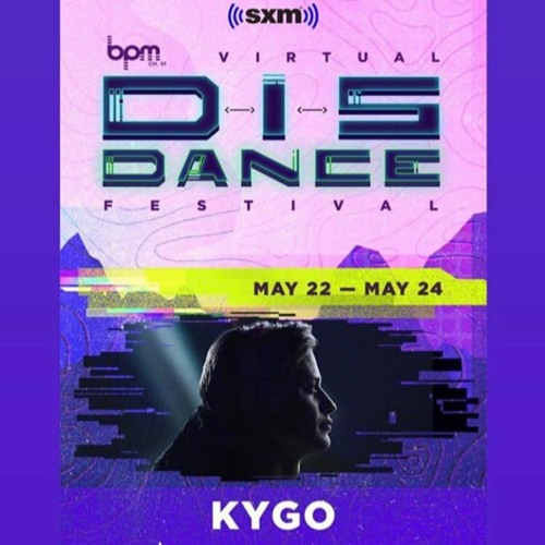 Kygo - Golden Hour - BPM Virtual DisDance Fest - Sirius XM