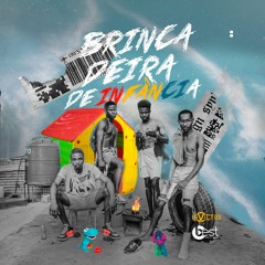 BRINCADEIRAS DE INFÂNCIA (Prod. Kazza)