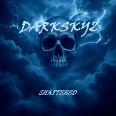 Shattered by DARKSKYZ