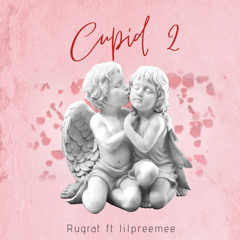 Cupid 2 ft lilpreemee (prod by DJ smallz)