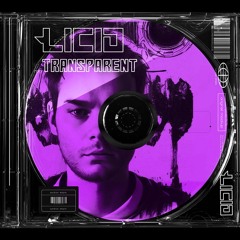 LICID - TRANSPARENT [ MELLOW REMIX ] FREE DOWNLOAD
