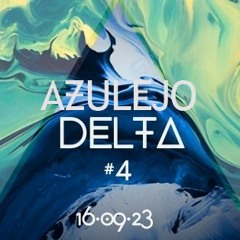 DELTA#4-Azulejo - Downtempo to Acid