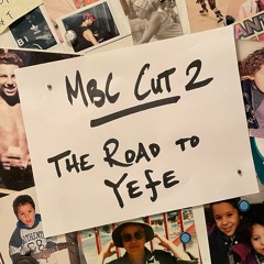 The Road To Yefe - (Mama's Basement Cut)