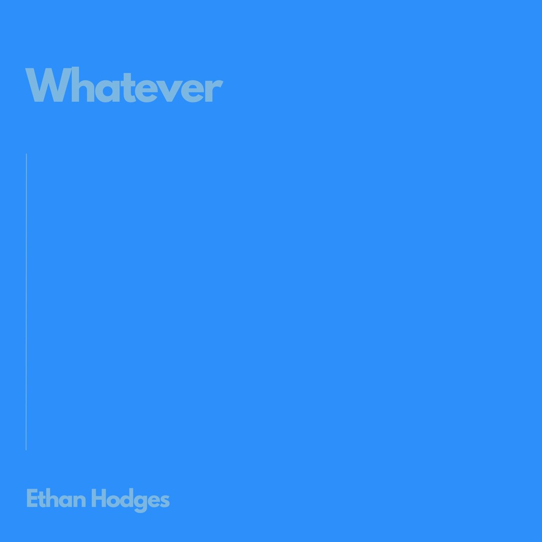Stream Whatever x Ethan Hodges | INSTA DEMOS 2024 by Cade Gallagher ...