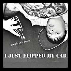 I JUST FLIPPED MY CAR - JoeyFromWenona