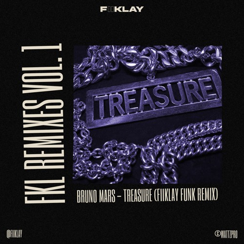 Bruno Mars - Treasure (FiiKLAY Funk Remix)