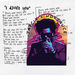 I Adore You X Wicked Games (JAYCiX & HOTSAUCE Mashup) [Sped Up Version, Original via Free Download]]