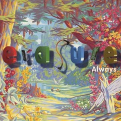 Erasure - Always (DJ JOHN CULTURE Rework)