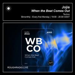 When the Beat Comes Out w/ Jojia | 04.11.2024 | Rough Radio