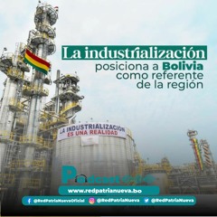 Bolivia avanza en la industrialización