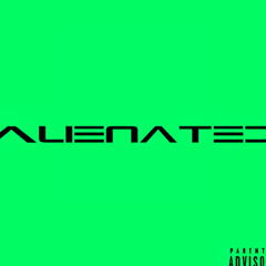 Alienated (Prod. Saturn ATL X LB-8 X Rocko $avage)