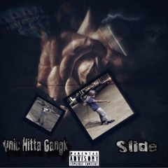 Ynic Hittagangk - Slide Remix