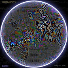 Boone - Scrappy - (Original mix)