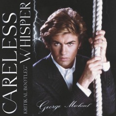 George Michael - Careless Whisper (KRITIKAL BOOTLEG) [FREE DOWNLOAD]