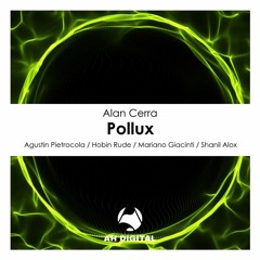 Alan Cerra - Pollux (Agustin Pietrocola Remix)