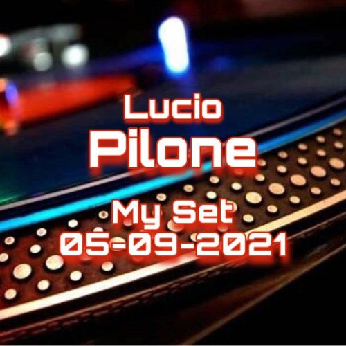 MySet - 05/09/2021 - Lucio Pilone