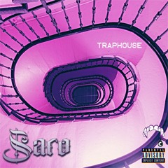 SARO - TRAPHOUSE